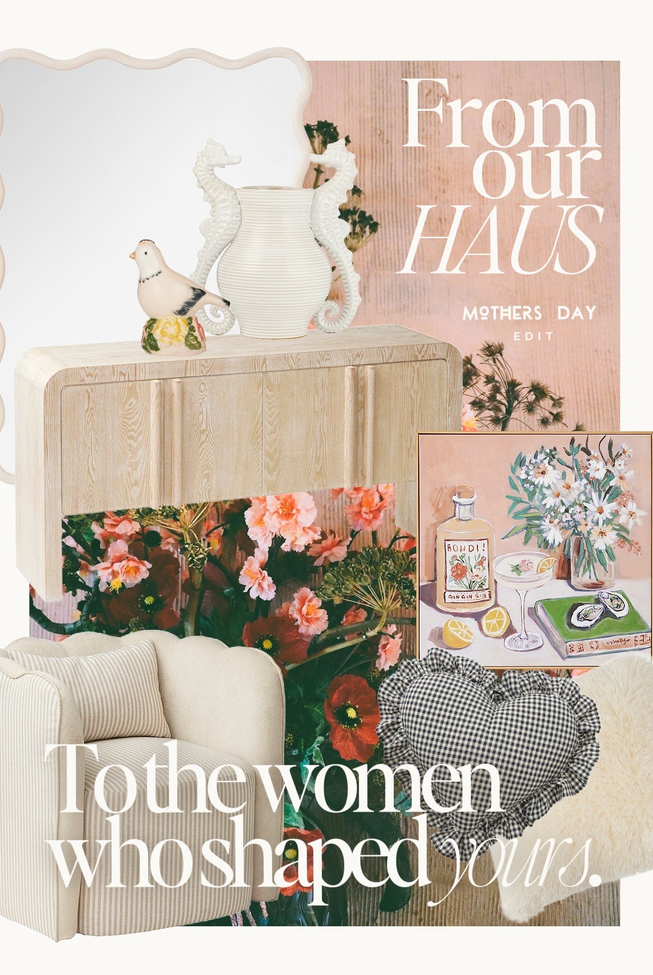 From Our HAUS • To The Women Who Shaped Yours