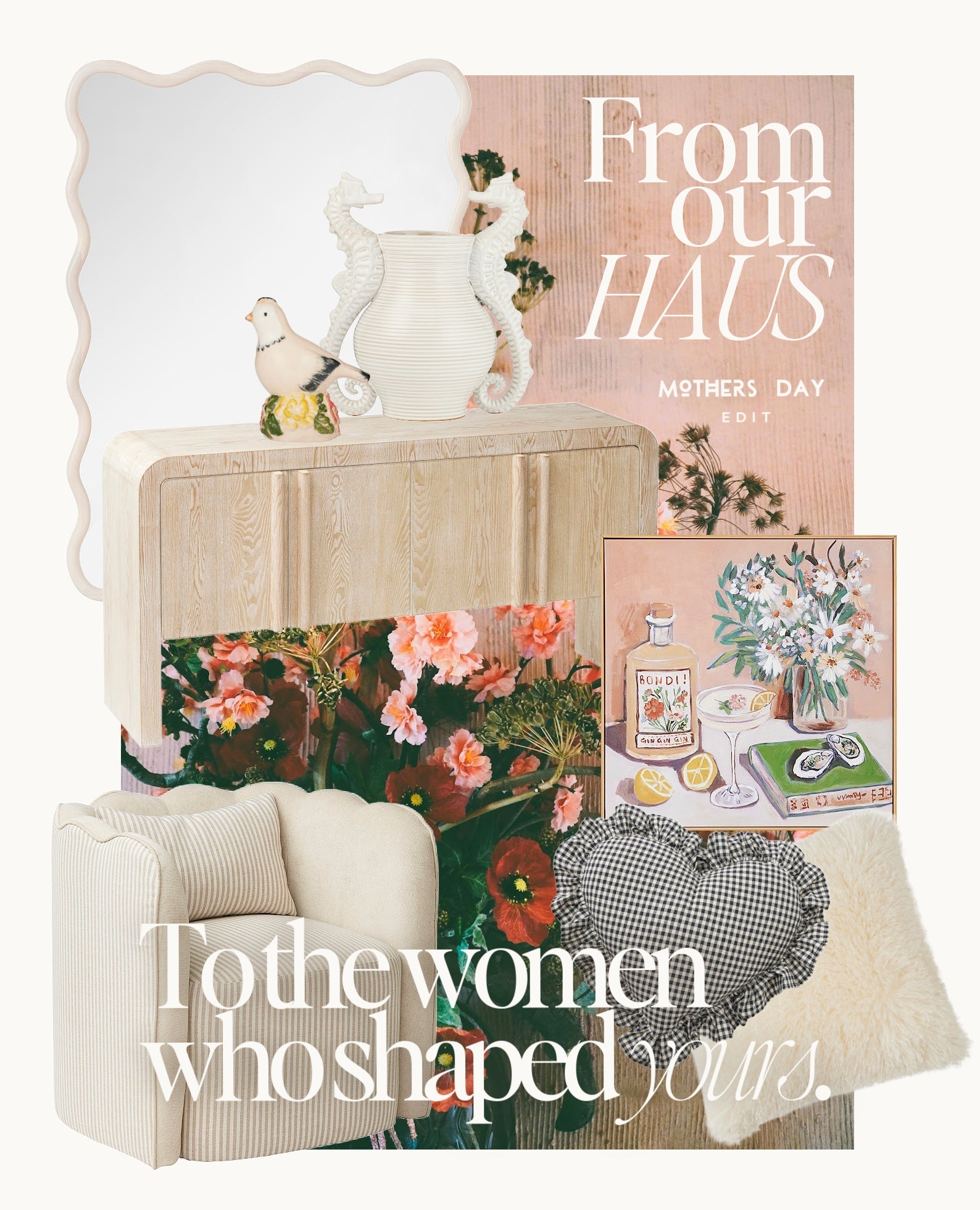 From Our HAUS • To The Women Who Shaped Yours